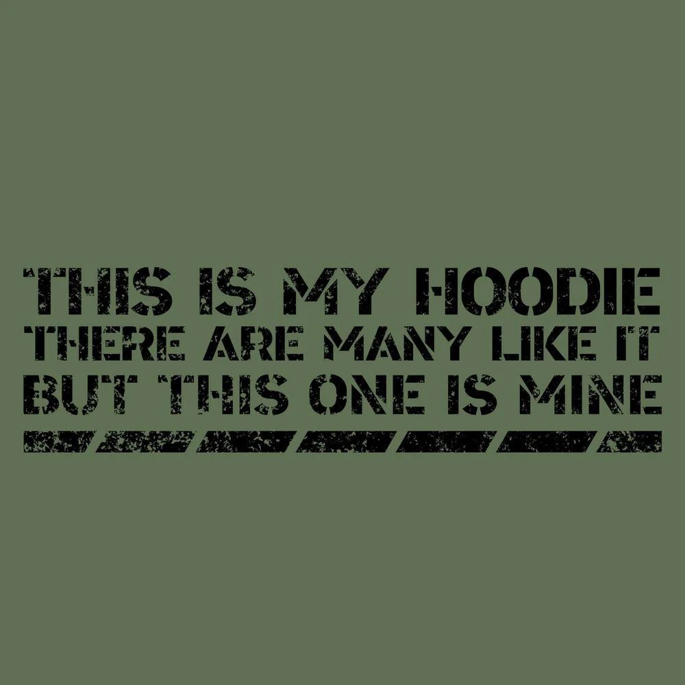 This Is My Hoodie Sweatshirt - Military Green 11 This Is My Hoodie Sweatshirt - Military Green - Image 9