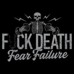 F*ck Death Fear Failure T-Shirt - Black -Fashion Trend Clothing Store GS4726 F DeathFearFailure STANDARD WEB READYArt