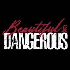 Women's Beautiful & Dangerous T-Shirt - Black 9 Women's Beautiful & Dangerous T-Shirt - Black -Fashion Trend Clothing Store GS4938 Beautiful Dangerous STANDARD WEB READY Art min