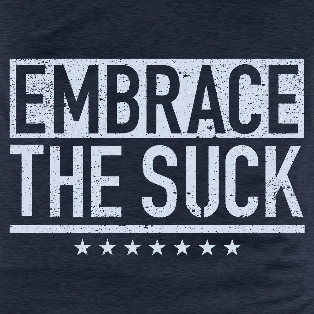 Embrace The Suck T-Shirt - Midnight Navy 6 Embrace The Suck T-Shirt - Midnight Navy - Image 4